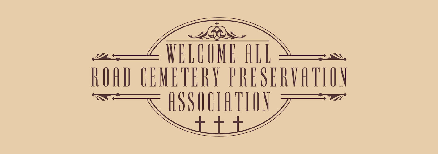 Welcome All Road Cemetery Preservation Association Inc